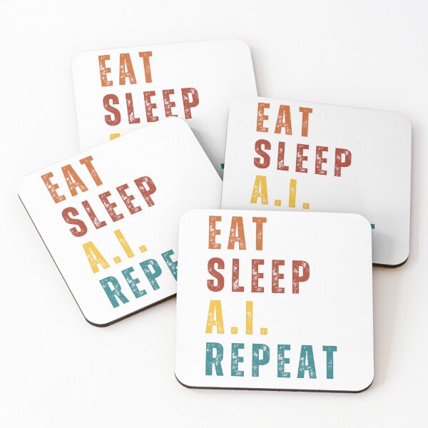 Item preview, EAT SLEEP AI REPEAT - Funny A.I. AI designed and sold by Miralspicks.