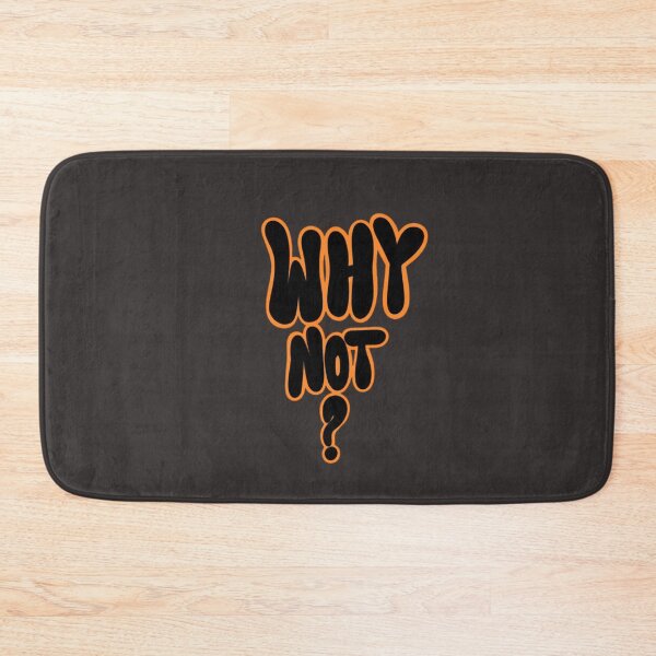 Item preview, why not? designed and sold by Tunasipahi.