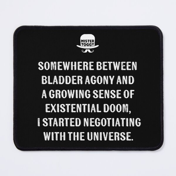 Item preview, Existential Panic and Bladder Regret designed and sold by MisterToggy.