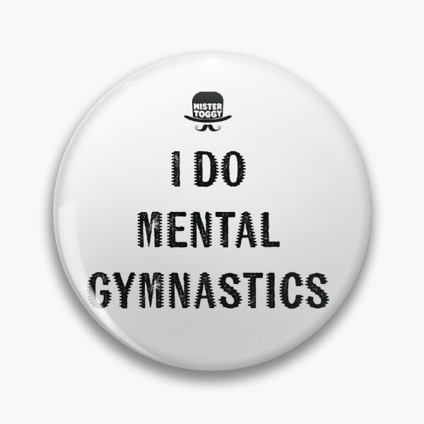 Item preview, Mental Gymnastics designed and sold by MisterToggy.