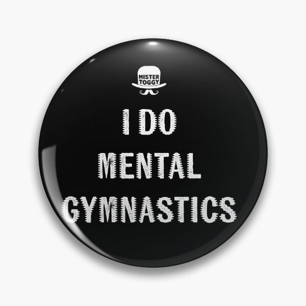 Item preview, Mental Gymnastics designed and sold by MisterToggy.