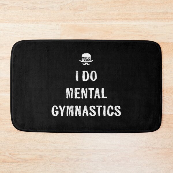 Item preview, Mental Gymnastics designed and sold by MisterToggy.