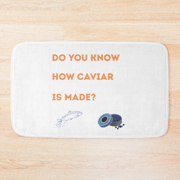 Item preview, Do you know how caviar is made? designed and sold by Hidanx.