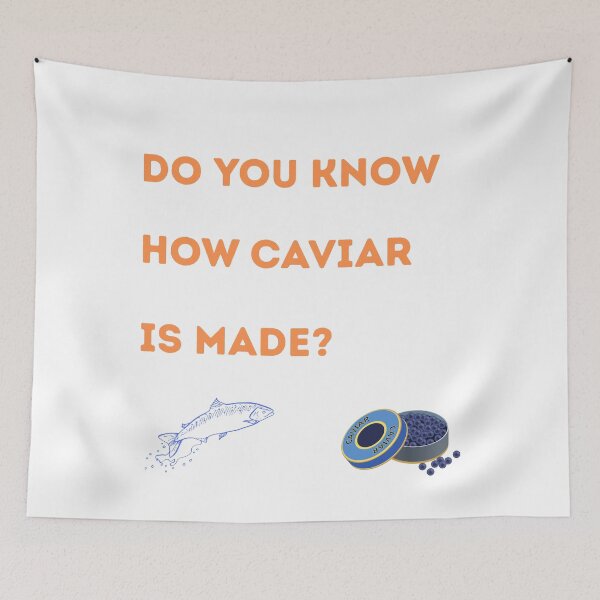 Item preview, Do you know how caviar is made? designed and sold by Hidanx.