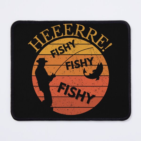 Item preview, Here Fishy Fishy Fishy Funny Gifts For Fishermen designed and sold by I-wanna-T-shirt.