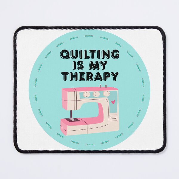 Item preview, Quilting Is My Therapy Design With A Sewing Machine designed and sold by SewHappyQuilt.