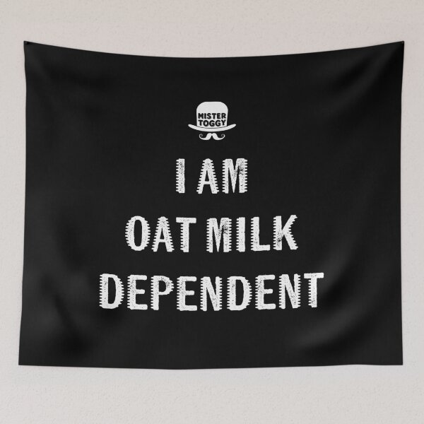 Item preview, Oat Milk Dependent  designed and sold by MisterToggy.