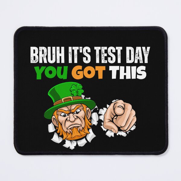 Item preview, Bruh It's Test Day, You Got This designed and sold by Designx99Shirt.
