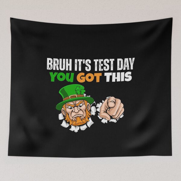 Item preview, Bruh It's Test Day, You Got This designed and sold by Designx99Shirt.