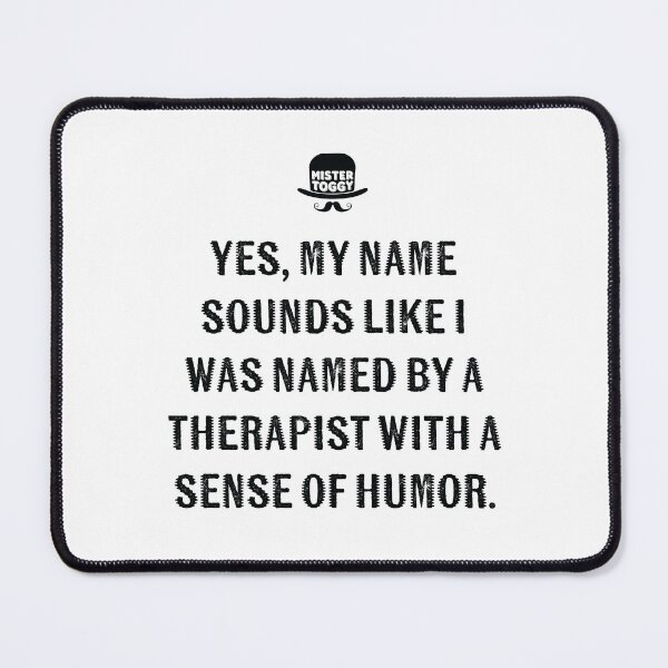 Item preview, Therapist With a Sense of Humor (And a Label Maker) designed and sold by MisterToggy.