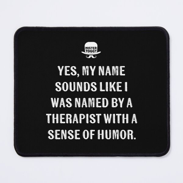 Item preview, Therapist With a Sense of Humor (And a Label Maker) designed and sold by MisterToggy.
