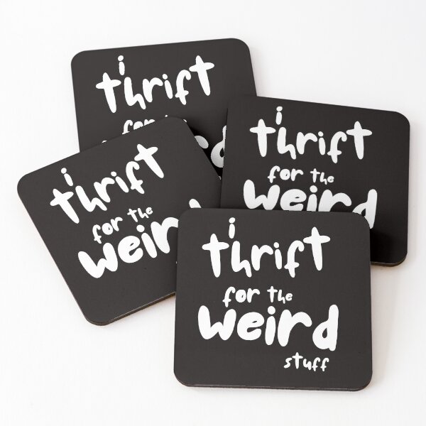 Item preview, I thrift for the weird stuff - white designed and sold by FunSheTees.