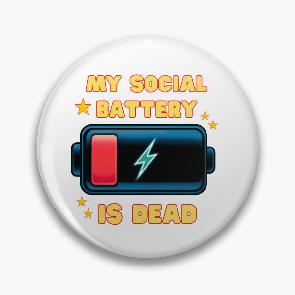 Item preview, Social Battery Is Dead: Introvert Mode Activated designed and sold by elynne9.