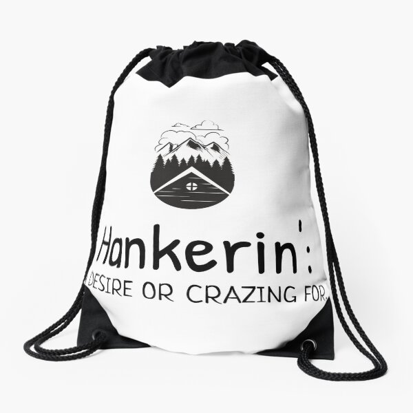 Item preview, Hankerin': A desire or a craving. funny southern t-shirts designed and sold by LCCreation25.