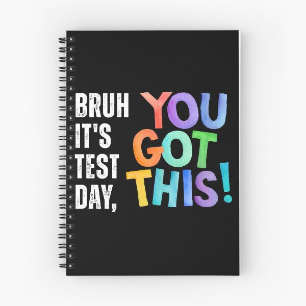Item preview, Bruh It's Test Day, You Got This designed and sold by Designx99Shirt.