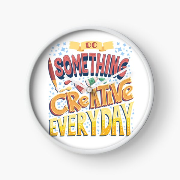 Item preview, Do Something Creative Every Day designed and sold by getspark.