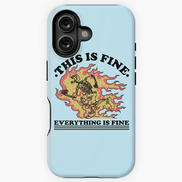 This is Fine iPhone Tough Case