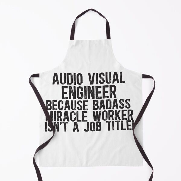 Item preview, Audio Visual Engineer Badass Miracle Worker designed and sold by TeesYouWant.
