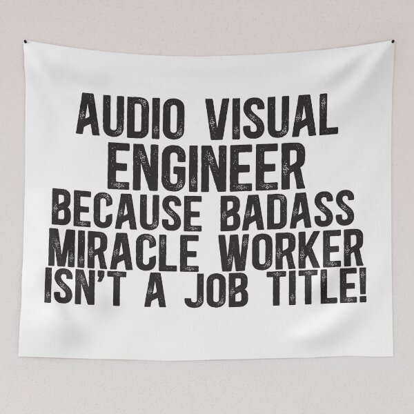 Item preview, Audio Visual Engineer Badass Miracle Worker designed and sold by TeesYouWant.
