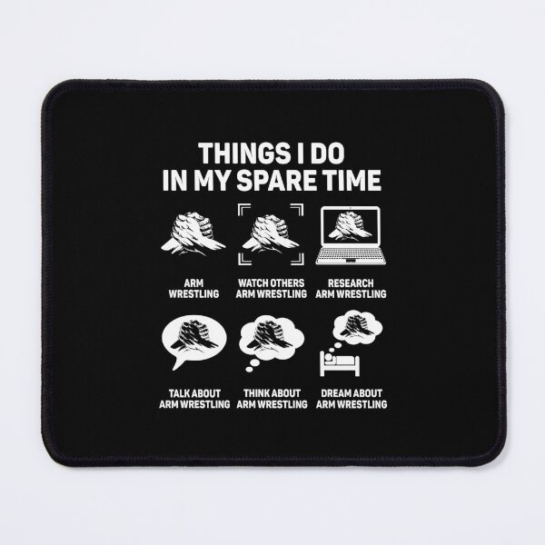 Item preview, Things I Do In My Spare Time Arm Wrestling Wrestler designed and sold by DexertimaArt.