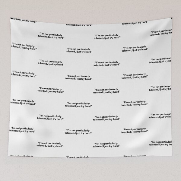 Item preview, i'm not particularly talented,I just try hard designed and sold by Taloory.