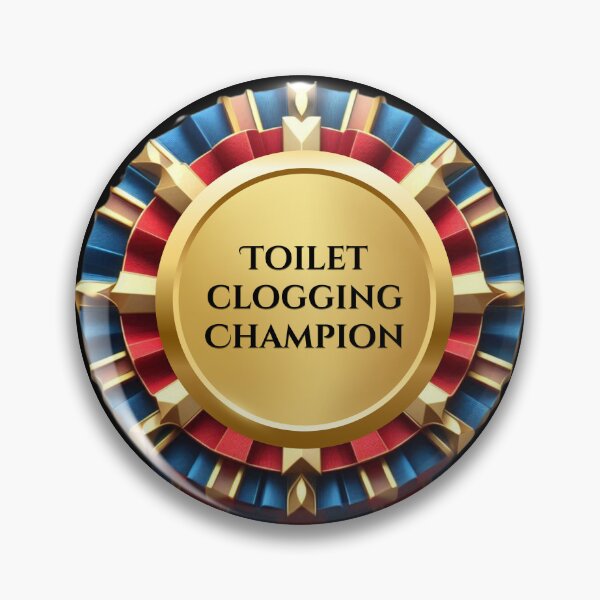 Item preview, RIBBON:  Toilet Clogging Champion - funny awards achievements designed and sold by DesignsFromTW-S.