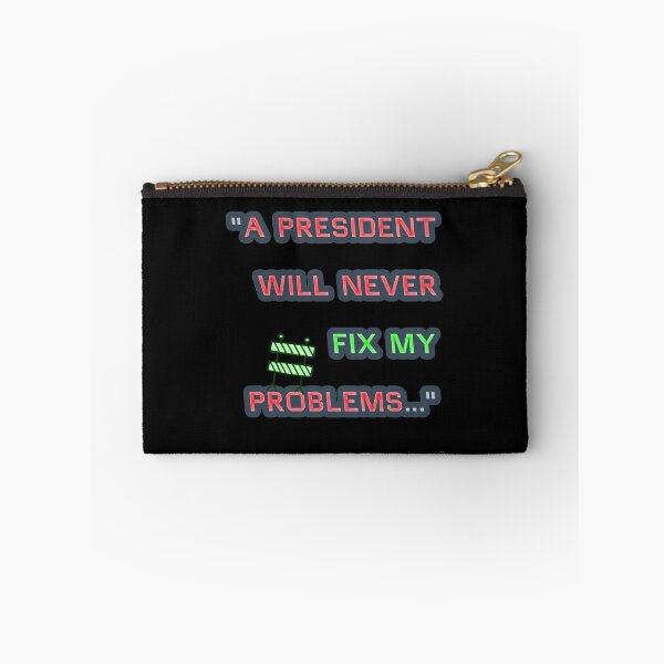 Item preview, "A PRESIDENT ..." Quote 4/10/2025 designed and sold by BJGWRDS.