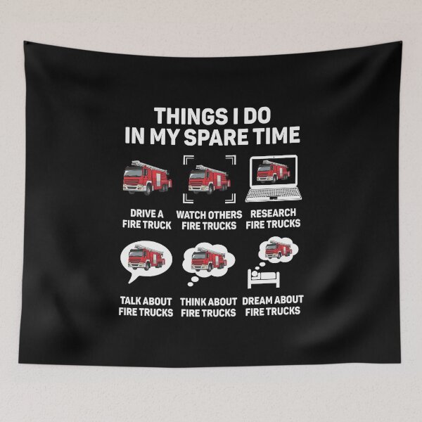 Item preview, Things I Do In My Spare Time Fire Truck Firefighter Gift designed and sold by DexertimaArt.