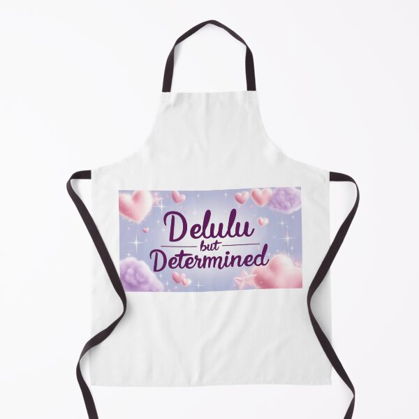 Item preview, Delulu but determined | Tenderness with attitude designed and sold by StormArte.