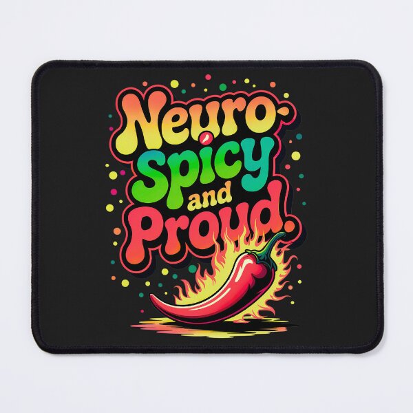 Item preview, Neurospicy And Proud: A Little Sass, A Lot Of Spark designed and sold by elynne9.