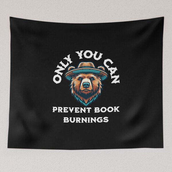 Item preview, Only You Can Prevent Book Burnings Bear Graphic Design designed and sold by ArtDesignTp.