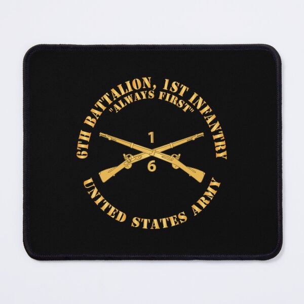 Item preview, Army - 6th Battalion, 1st Infantry Regiment Branch - Always First - US Army X 300 designed and sold by Military Insignia Products.
