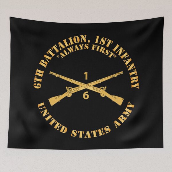 Item preview, Army - 6th Battalion, 1st Infantry Regiment Branch - Always First - US Army X 300 designed and sold by Military Insignia Products.