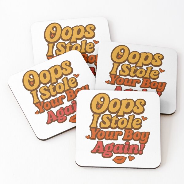 Item preview, Oops I Stole Your Boy Again – Queer Sass & Confidence Design designed and sold by Haus Of Sin.