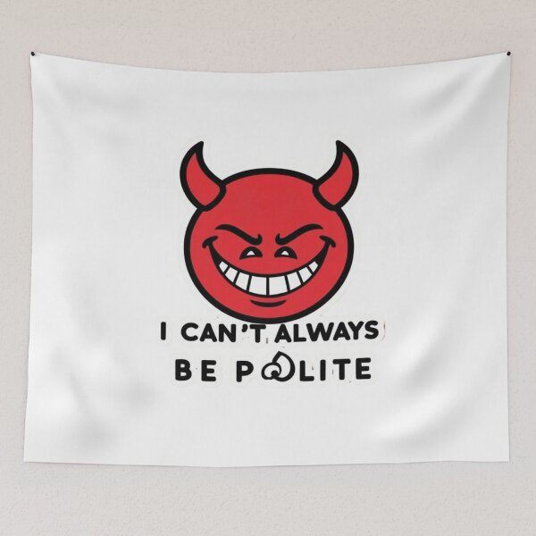 Item preview, I'm not always polite designed and sold by echotek.