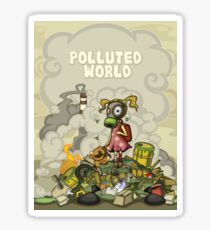 Pollution Rise Against Pollution Polluted World Sticker