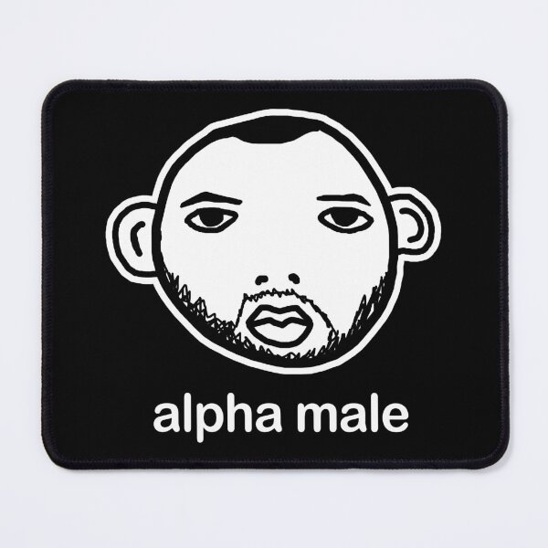 Item preview, Alpha Male Funny Meme designed and sold by MemishDesign.
