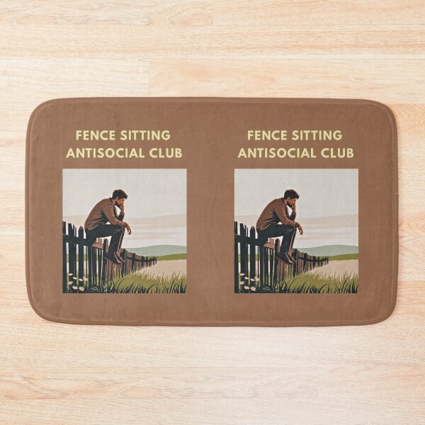 Item preview, Fence Sitting Antisocial Club designed and sold by TrendsLook.