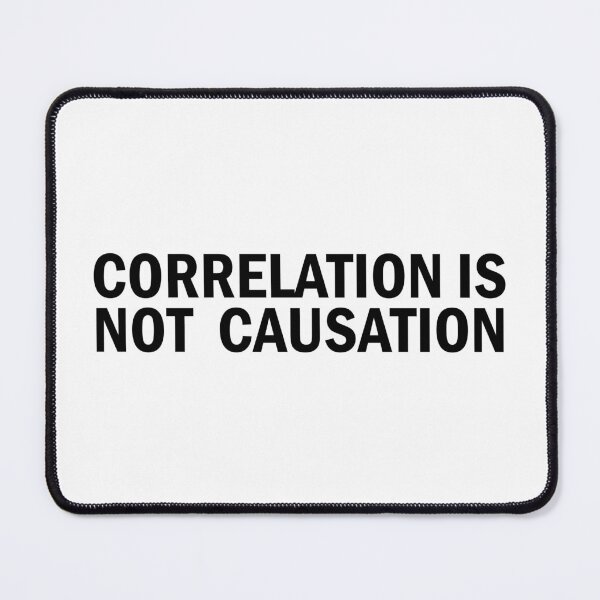 Item preview, Correction is not Causation designed and sold by designing01Ar3.