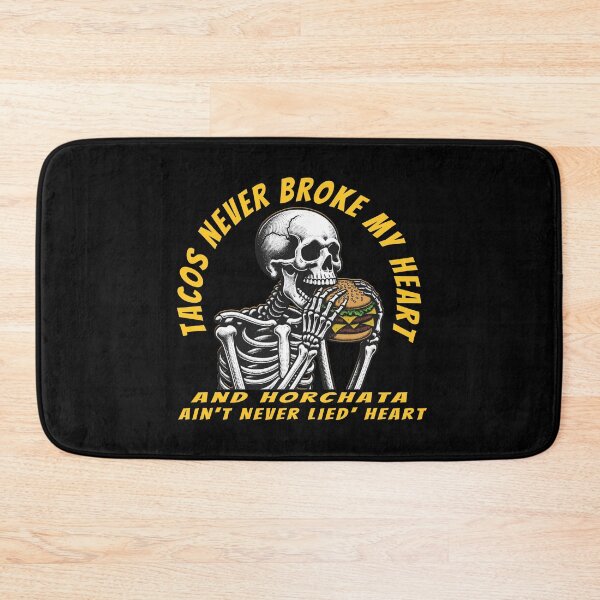 Item preview, Tacos Never Broke My Heart and Horchata Ain't Never Lied Skeleton with Burger Graphic Design designed and sold by ArtDesignTp.