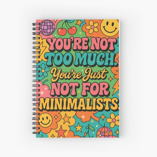 Item preview, You're not too much. You're just not for Minimalists designed and sold by gypsy-galleria.