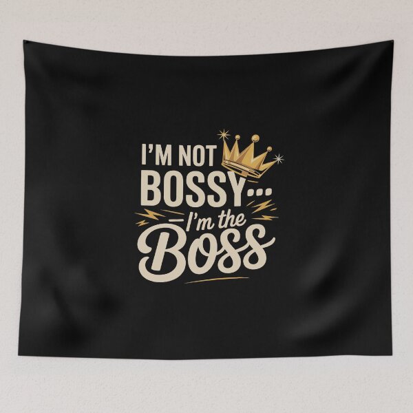 Item preview, I'm not bossy i'm the boss designed and sold by jkrphoto.