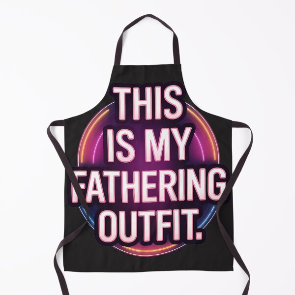 Item preview, This Is My Fathering Outfit: Funny Apparel for Cool Father Figures designed and sold by elynne9.