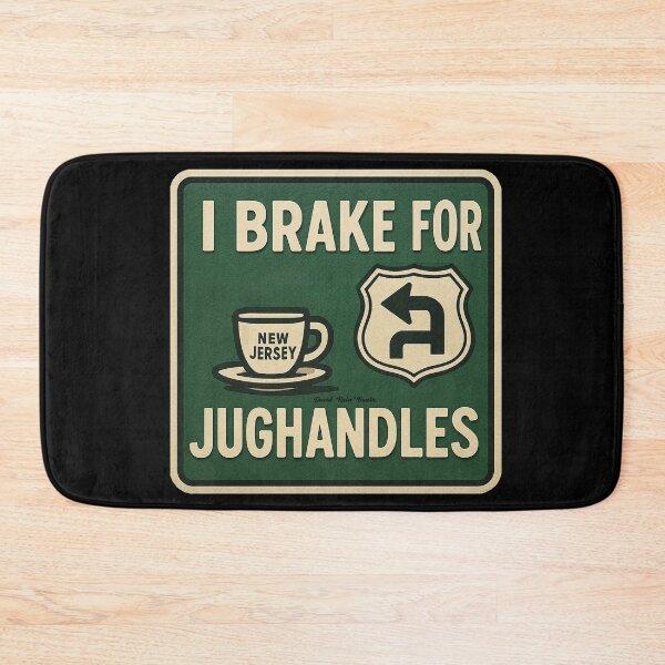 Item preview, I Brake for Jughandles – New Jersey Traffic Humor Sign designed and sold by MySheetMusicArt.