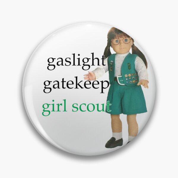 Item preview, gaslight gatekeep girl scout designed and sold by neon-in-the-night-time.