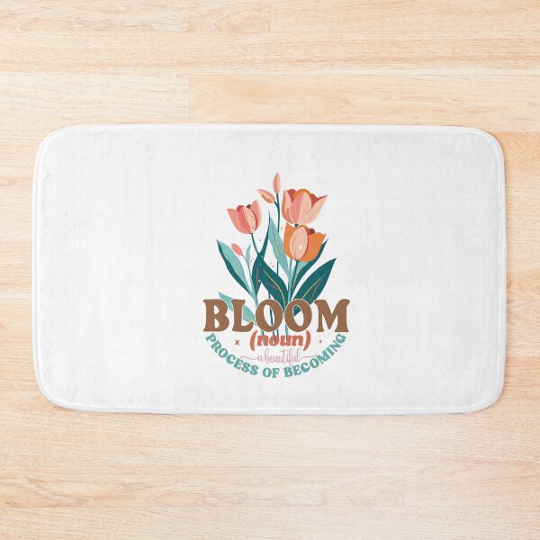 Item preview, Bloom (Noun) A Beautiful Process Of Becoming  designed and sold by AMDesignsNYC.