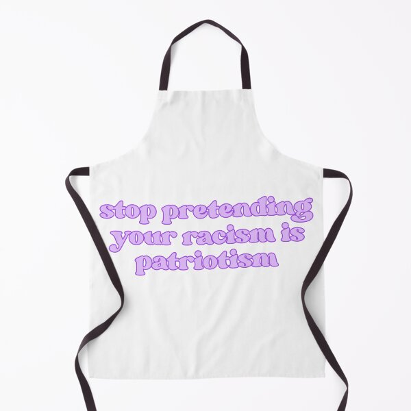 Item preview, stop pretending your racism is patrioism designed and sold by designing01Ar3.