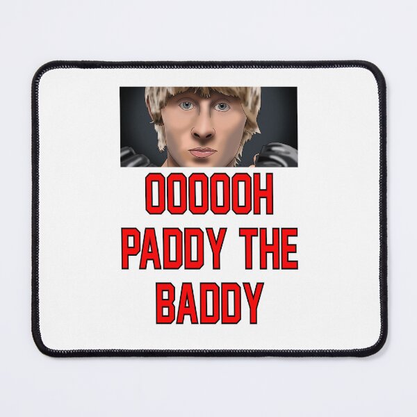 Item preview, Ooooh Paddy the Baddy – UFC Liverpool Star Artwork designed and sold by GrizzlyCollective.
