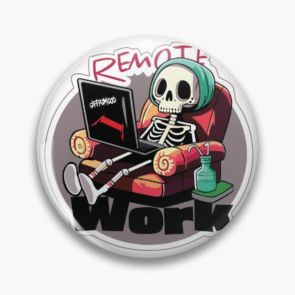 Item preview, Remote Work designed and sold by SquishyKitkat.