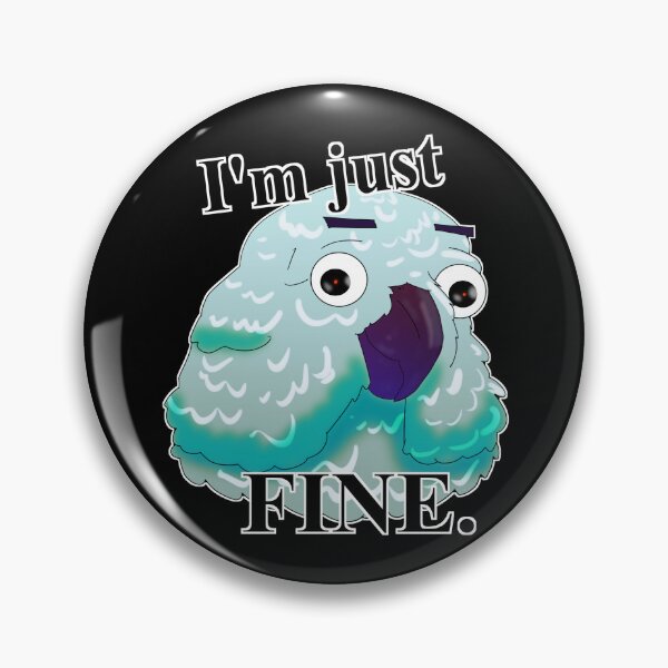 Item preview, I'm just FINE. designed and sold by Dazzable.